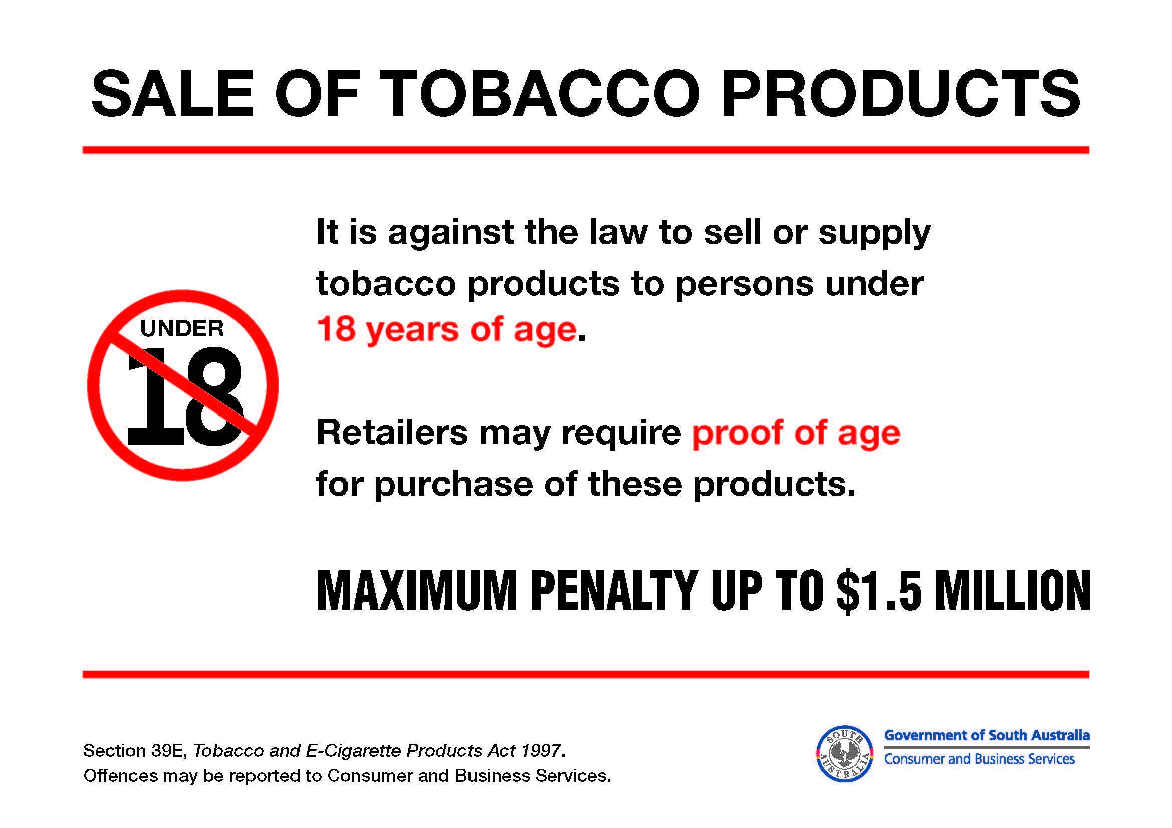 Sign for point of sale indicating tobacco sales to under 18 year olds is against the law